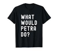 Que Ferait Petra? T-Shirt Graphique avec Valeur, Homme, Noir, XL