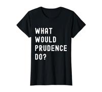 Que Ferait Prudence? T-Shirt Graphique avec Valeur, Femme, Noir, XS