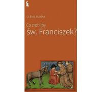 Que ferait Saint François ?