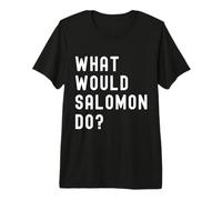Que Ferait Salomon? T-Shirt Haut de Gamme