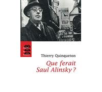 Que ferait Saul Alinsky ?