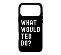 Que Ferait Ted? Coque pour iPhone 17 Pro Max