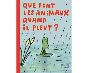 QUE FONT LES ANIMAUX QUAND IL PLEUT
