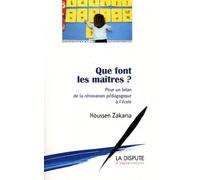 Que Font Les Maîtres ? - Pour Un Bilan De La Rénovation Pédagogique À L'école