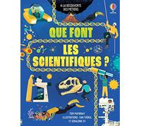 Que font les scientifiques ? - A la découverte des métiers - Tom Mumbray - Usborne - cartonné - Document jeunesse
