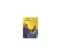 ¿Qué Fue La Guerra Civil? : Nuestra Historia Explicada A Los Jóvenes