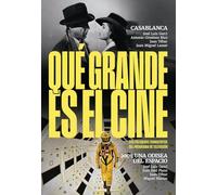 QUE GRANDE ES EL CINE CASABLANCA 2001 UNA ODISEA DEL ESPACI