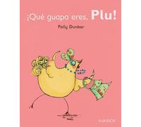 Que guapa eres, Plu!