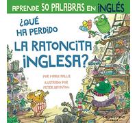 ¿Qué ha perdido la ratoncita inglesa?: ríete y aprende 50 palabras en inglés; aprender inglés niños; ingles niños; libros bilingues ingles español ... ingles para bebes; ingles español niños