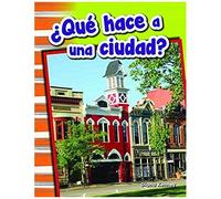 ¿Qué Hace A Una Ciudad? (What Makes A Town?) (Spanish Version) (Grade 1)