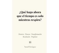¿Qué hago ahora que el tiempo es solo mientras respiro?