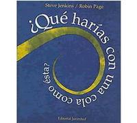 Que Harias Con Una Cola Como Esta? Robin Page, Steve Jenkins (Auteur)