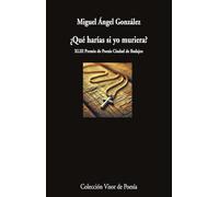 ¿Qué harías si yo muriese?
