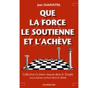 Que la force le soutienne - Jean Dumonteil - Numerilivre Eds - broché - Essai