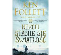Que la lumière soit - Ken Follett (Buch auf Polnisch)