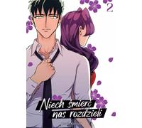 Que la mort nous divise. Volume 2