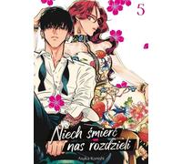 Que la mort nous divise. Volume 5