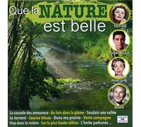 Que la nature est Belle