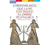 Que La Vie Est Douce À L'ombre Des Palmes - Dernières Nouvelles D'egypte