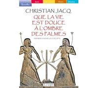 Que La Vie Est Douce À L'ombre Des Palmes - Dernières Nouvelles D'egypte