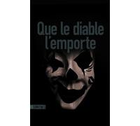 Que Le Diable L'emporte