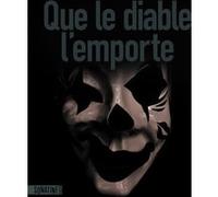 Que le diable l'emporte Bourbon Kid (Anonyme) (Auteur), Cindy Colin Kapen (Traduction)