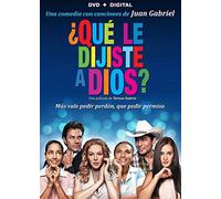 Que Le Dijiste a Dios