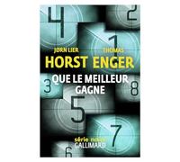 Jorn Lier Horst et Thomas Enger – Que le meilleur gagne – Une enquête de Blix et Ramm – Broché