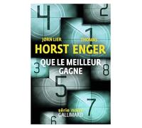Que le meilleur gagne Une enquête de Blix et Ramm - Jorn Lier Horst - Gallimard - broché - Roman