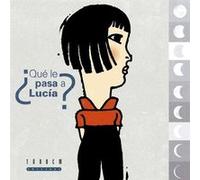 ¿Que Le Pasa A Lucia? - [Livre en VO] Sobrino, Javier (Auteur)