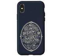 Que Les Fleurs Poussent dans Les Parties Les Plus tristes de Vous émotionnelles Coque pour iPhone X/XS