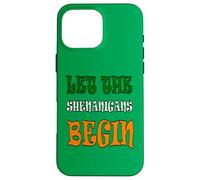 Que Les manigances commencent la Saint-Paddy's Day Coque pour iPhone 16 Pro Max