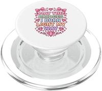 Que Les ponts Que Je brûle éclairent Mon Chemin Cute Kawaii PopSockets PopGrip pour MagSafe
