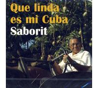 Saborit - Que Linda ES Mi Cuba [Import]