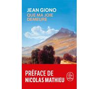 Que ma joie demeure - roman - Jean Giono - Lgf - Livre