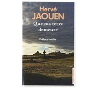 Que Ma Terre Demeure