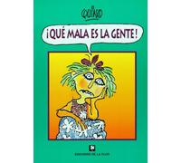Que Mala Es La Gente/ How Bad People Are
