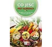 Que manger en cas d'allergies - Wieslawa Rusin (Buch auf Polnisch)