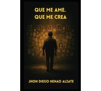 QUE ME AME. QUE ME CREA: ¿Y si pudieras viajar en el tiempo, pero perdieras todo lo que amas?