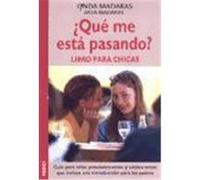 ¿QUÉ ME ESTÁ PASANDO? LIBRO PARA CHICAS
