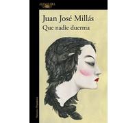 Que Nadie Duerma / Let No One Sleep [Spanish] by Millás, Juan José [Paperback]