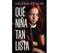 Qué niña tan lista/ Clever Little Thing