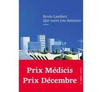 Que notre joie demeure Kevin Lambert (Auteur)