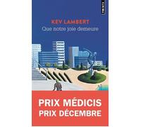 Que notre joie demeure – Prix Médicis & Prix Décembre 2024