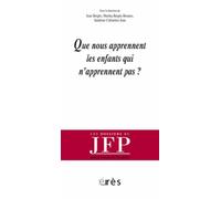 Que nous apprennent les enfants qui n'apprennent pas ?