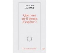 Que nous est-il permis d'esperer ? Ghislain Lafont (Auteur)