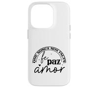 Que nunca nos Falte Fé, Paz, Amor Coque pour iPhone 14 Pro