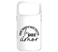 Que nunca nos Falte Fé, Paz, Amor Coque pour iPhone 17 Pro Max
