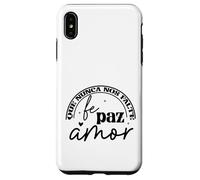 Que nunca nos Falte Fé, Paz, Amor Coque pour iPhone XS Max