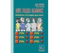 Que parli gascon: Liberòt d'iniciacion